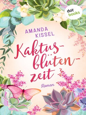 cover image of Kaktusblütenzeit